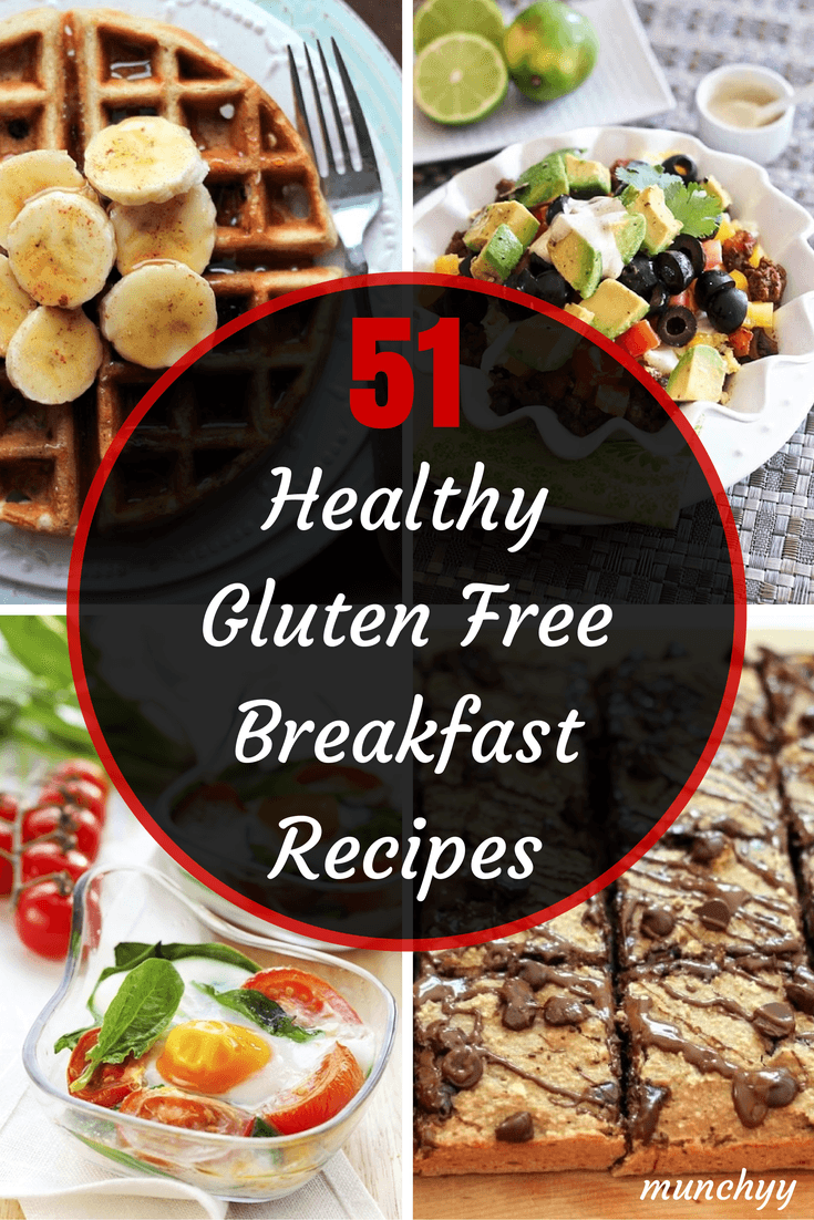 The 51 Best Healthy Gluten Free Breakfast Recipes