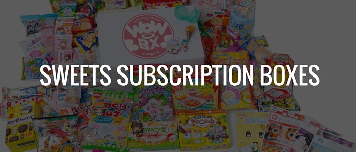 Best Sweets Subscription Boxes