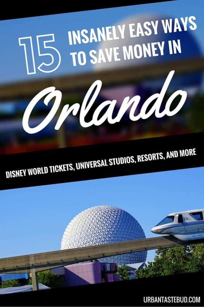 How to Save Money in Orlando, Disney World, and Universal Studios