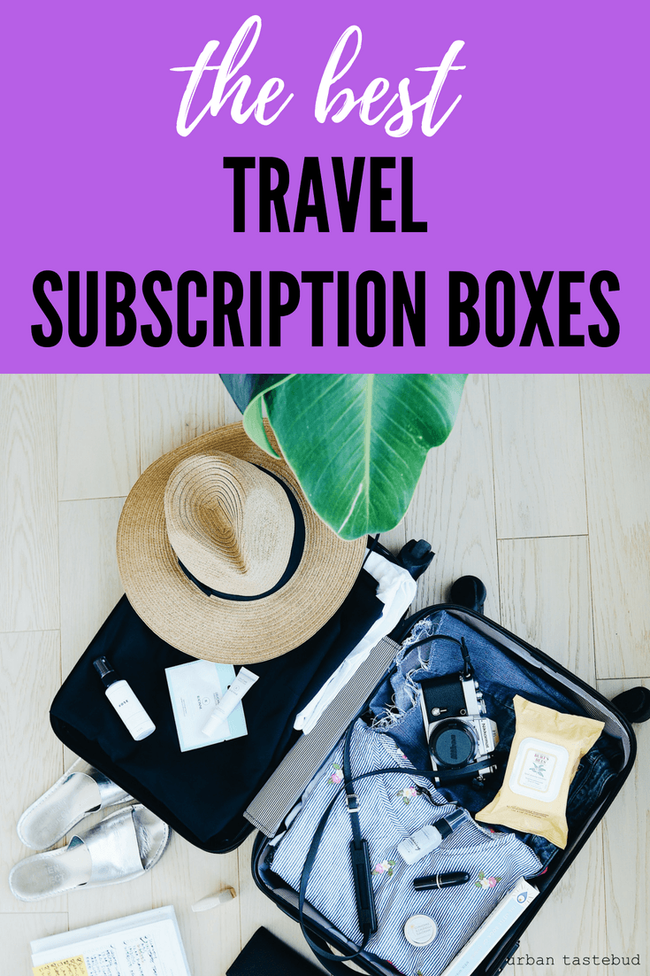 Best Subscriptions Boxes for Travel