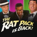 The Rat Pack is Back Discount Tickets