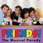 Friends! The Musical Discount Tickets