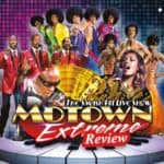 Motown Extreme Discount Tickets